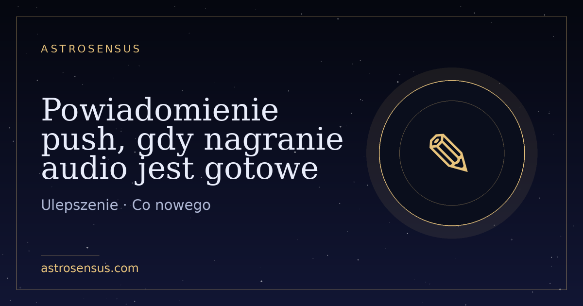 Okładka wpisu: Powiadomienie push, gdy nagranie audio jest gotowe