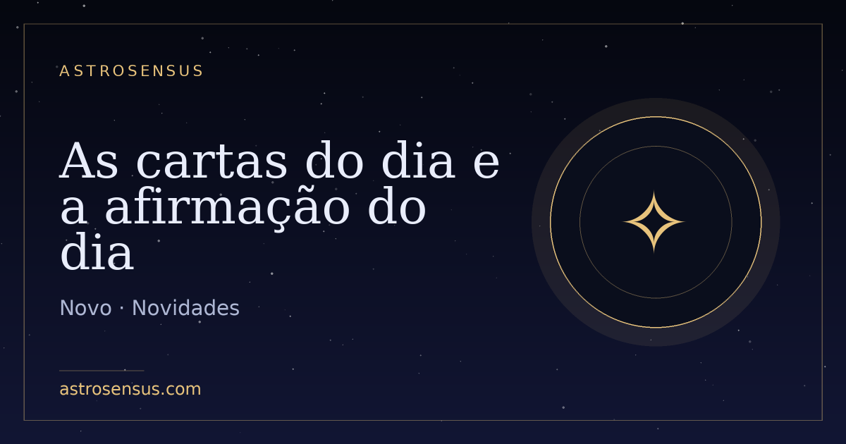 Capa da publicação: As cartas do dia e a afirmação do dia
