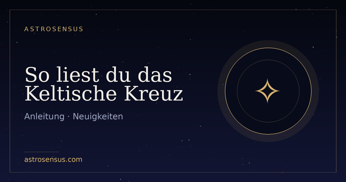 Titelbild des Eintrags: So liest du das Keltische Kreuz