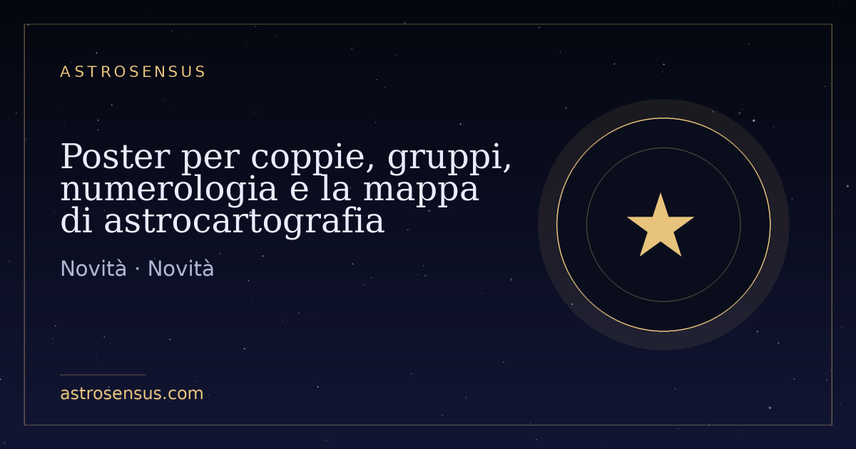 Copertina della voce: Poster per coppie, gruppi, numerologia e la mappa di astrocartografia