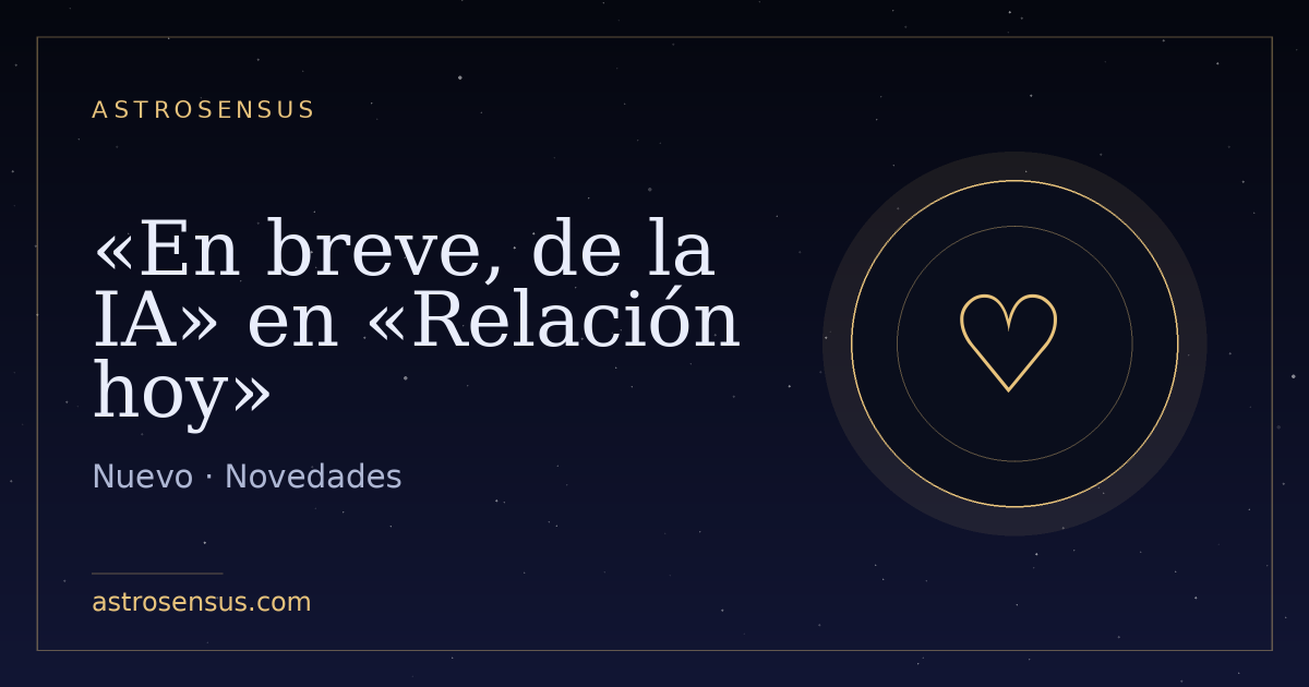 Portada de la entrada: «En breve, de la IA» en «Relación hoy»