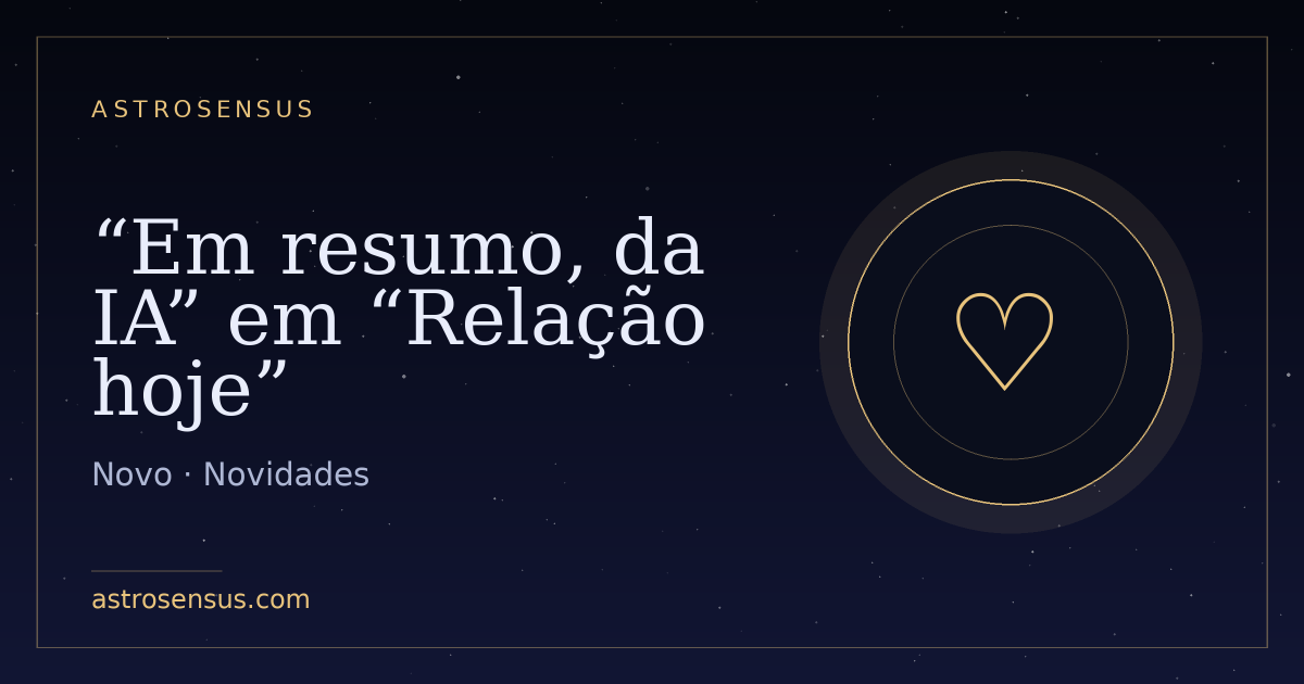 Capa da publicação: “Em resumo, da IA” em “Relação hoje”