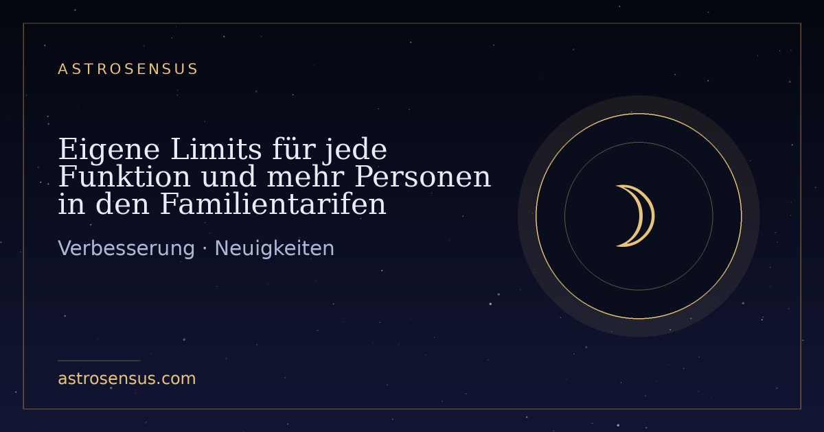 Titelbild des Eintrags: Eigene Limits für jede Funktion und mehr Personen in den Familientarifen